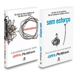 Kit Sem Esforo Essencialismo No Aplica De Greg Mckeown No Aplica Vol No Aplica Editorial Sextante Tapa Mole Edicin No Aplica En Portugus 2021